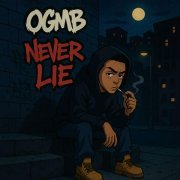 OGMB - Never lie