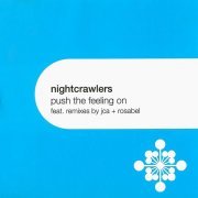 The Nightcrawlers; JCA - Push The Feeling On (JCA Club Mix)