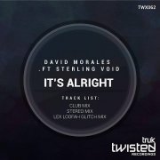 David Morales, Sterling Void - It's Alright (feat. Sterling Void) (Club Mix)