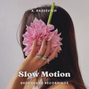 A. Rassevich - Slow Motion