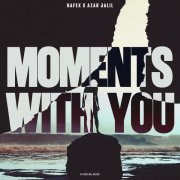 Hafex, Azar Jalil - Moments With You