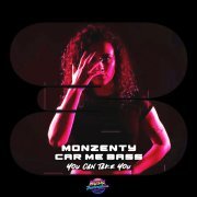 Monzenty, Car Me Bass - You Can Take You