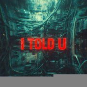 emerel gray - I Told U