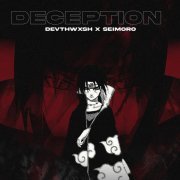 DEVTHWXSH, seimoro - Deception