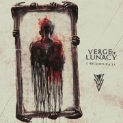 Verge Of Lunacy - С чистого листа