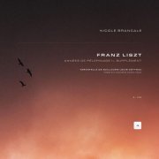 Franz Liszt, Nicole Brancale - Années de pèlerinage II, Supplément, S. 162: 3. Tarantella da Guillaume Louis Cottrau. Presto e canzone napolitana