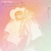Ke$ha, Orville Peck, Tayla Parx, Hudson Mohawke - Tennessee