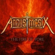 ANGUS McSIX - The Fire of Yore