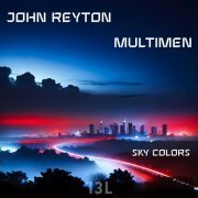John Reyton, Multimen - Sky Colors
