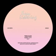 Teen Daze - Quiet City