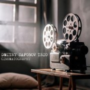 Dmitry Safonov Trio - Cinematography