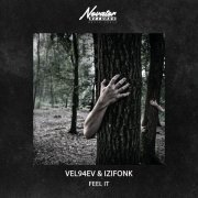 VEL94EV, IZIFONK - Feel It