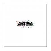 Dust Bolt - I Witness