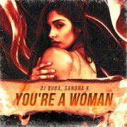 Dj Quba, Sandra K - You’re a Woman