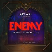 Imagine Dragons, JID, Arcane, League of Legends - Enemy (from the series Arcane League of Legends)