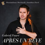 Massimiliano Martinelli, Jonathan Floril - 3 Songs, Op. 7: No. 1, Après un rêve