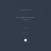 Сергей Рахманинов, Luis Kolodin - 10 Preludes, Op. 23: No. 4 in D Major. Andante cantabile