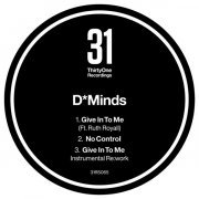 D*Minds, Ruth Royall - Give In To Me (Ft. Ruth Royall)
