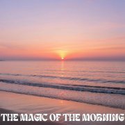Petr Angarsky - The Magic of the Morning