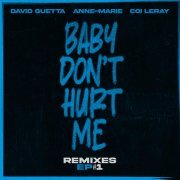 David Guetta, Annemarie, Coi Leray - Baby Don't Hurt Me (feat. Anne-Marie & Coi Leray) [Borai & Denham Audio Remix]