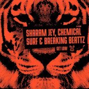 Sharam Jey, Chemical Surf, Breaking Beattz - Get Low (Radio Edit)