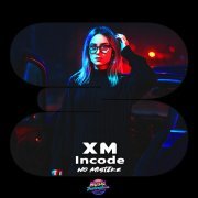 Xm, Incode - No Mistake