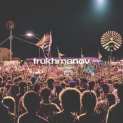 Trukhmanov - Trip