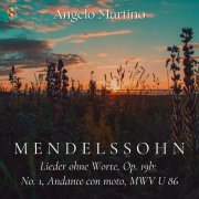 Angelo Martino - Lieder ohne Worte, Op. 19b: No. 1, Andante con moto