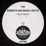 T78, Roberto Molinaro, MOTVS - Acid Train