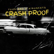 Foogiano, Kino Beats - Crash Proof