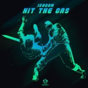 ishoom - HIT THE GAS
