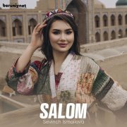 Sevinch Ismoilova - Salom