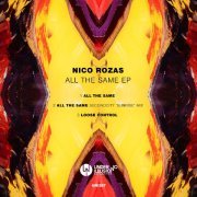 NicoRozas - Loose Control (Original Mix)