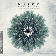 Dusky - Stick By This (Maruwa Remix (Radio Edit))