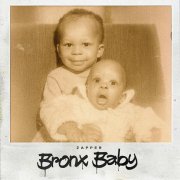 Zapper - Bronx Baby
