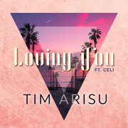 Tim Arisu, Celi - Loving You