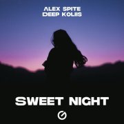 Deep koliis, Alex Spite - Sweet Night