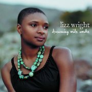 Lizz Wright - I'm Confessin'