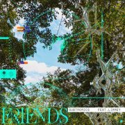 Subtronics, Linney - Friends (feat. Linney)