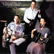 Les Paul and His Trio - Steel Guitar Rag (Remastered 2022)