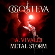 OGOSTEVA - A.Vivaldi Metal Storm