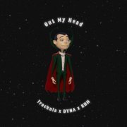 Trackula, Dyna, Romanian House Mafia - Out My Head