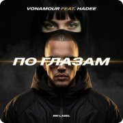 VONAMOUR, HADEE - ПО ГЛАЗАМ
