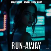 Lance laris, VWELL, Elian Virgo - Run-Away