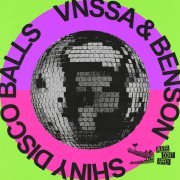 VnssA, Benson - Shiny Disco Balls