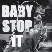 23 G'Bless - Baby stop it