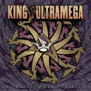 King Ultramega - Say Hello 2 Heaven
