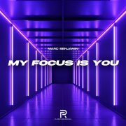 Marc Benjamin - My Focus Is You