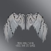 TH;EN, Giolì & Assia - Give You My Love