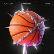 Masol - Don't Play